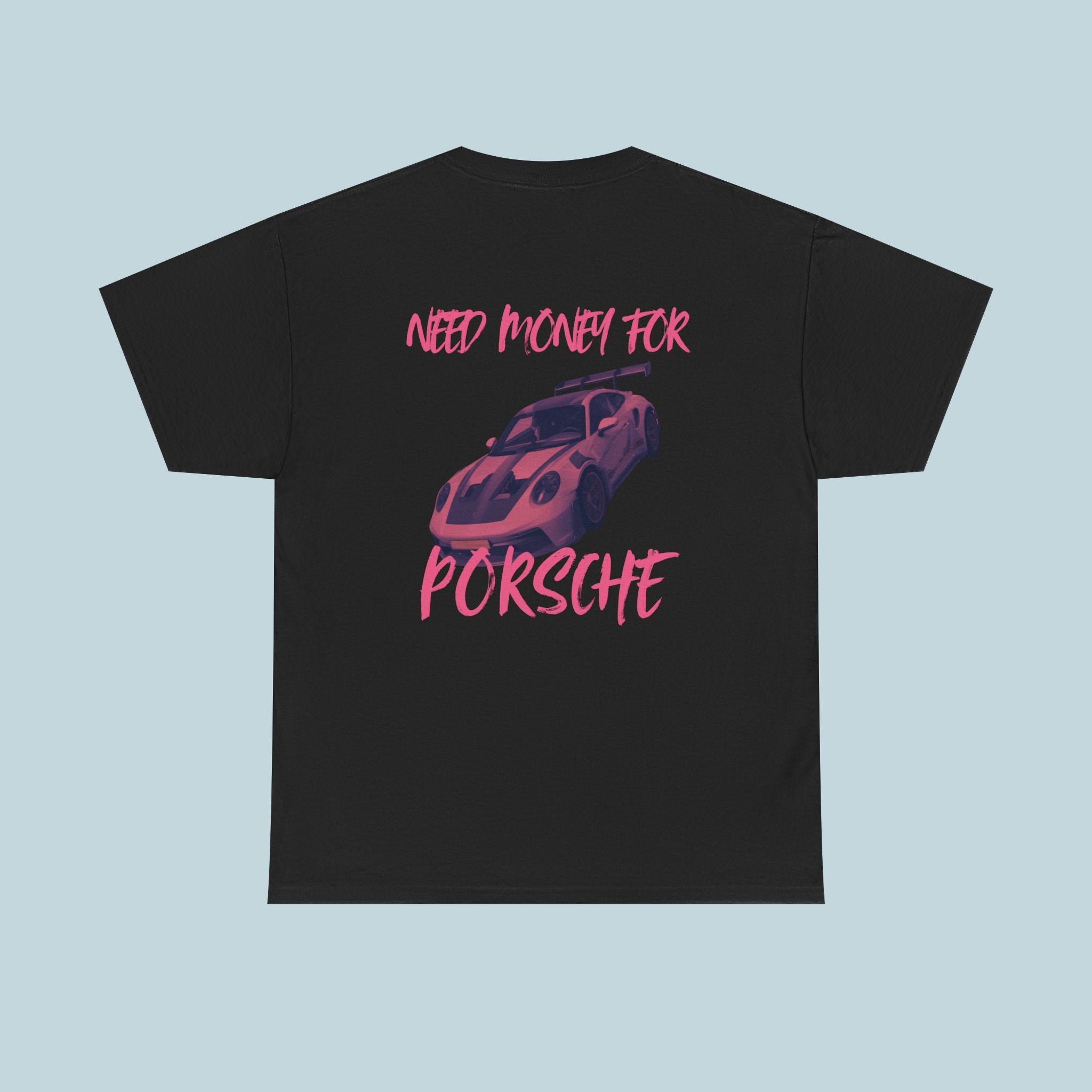 Need Money for Porsche / Pink