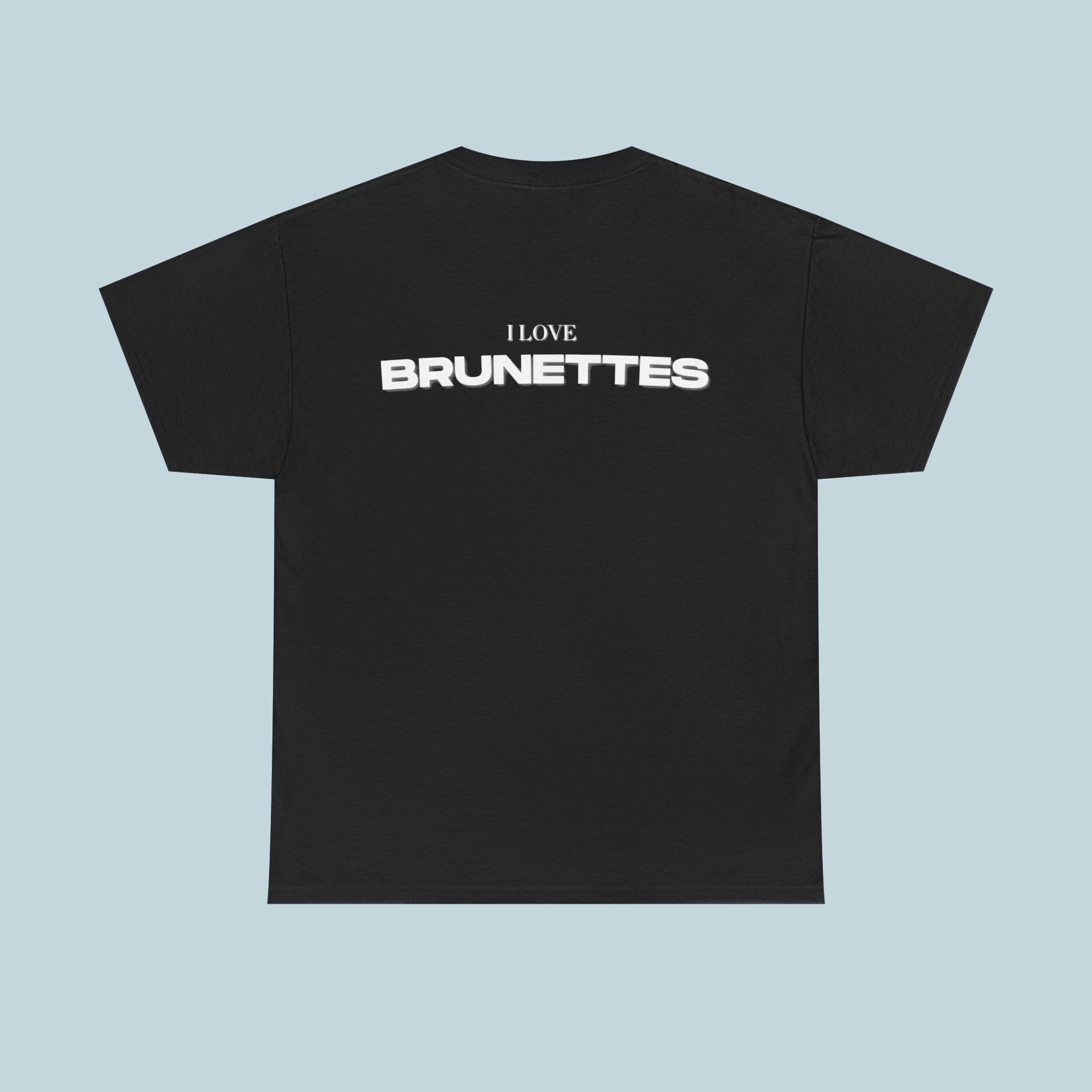 I Love Brunettes