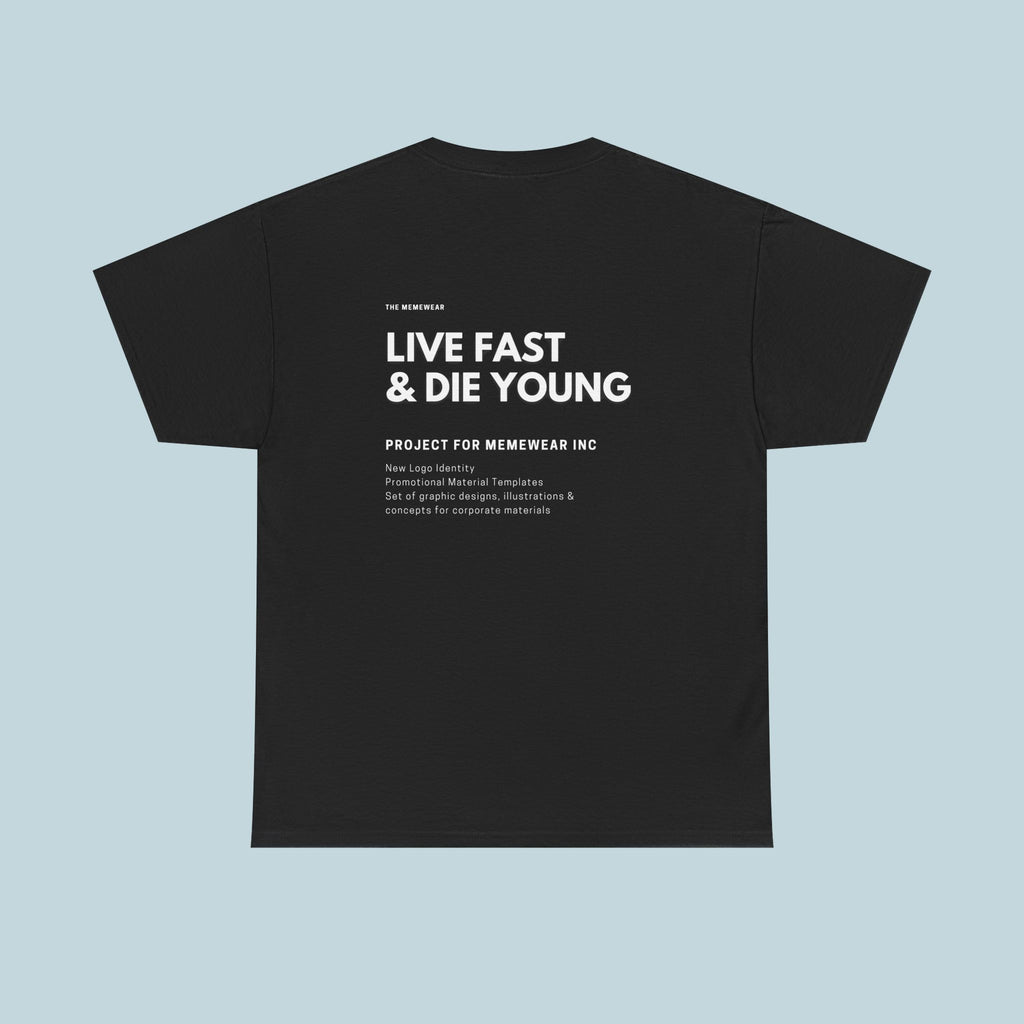 Live Fast & Die Young
