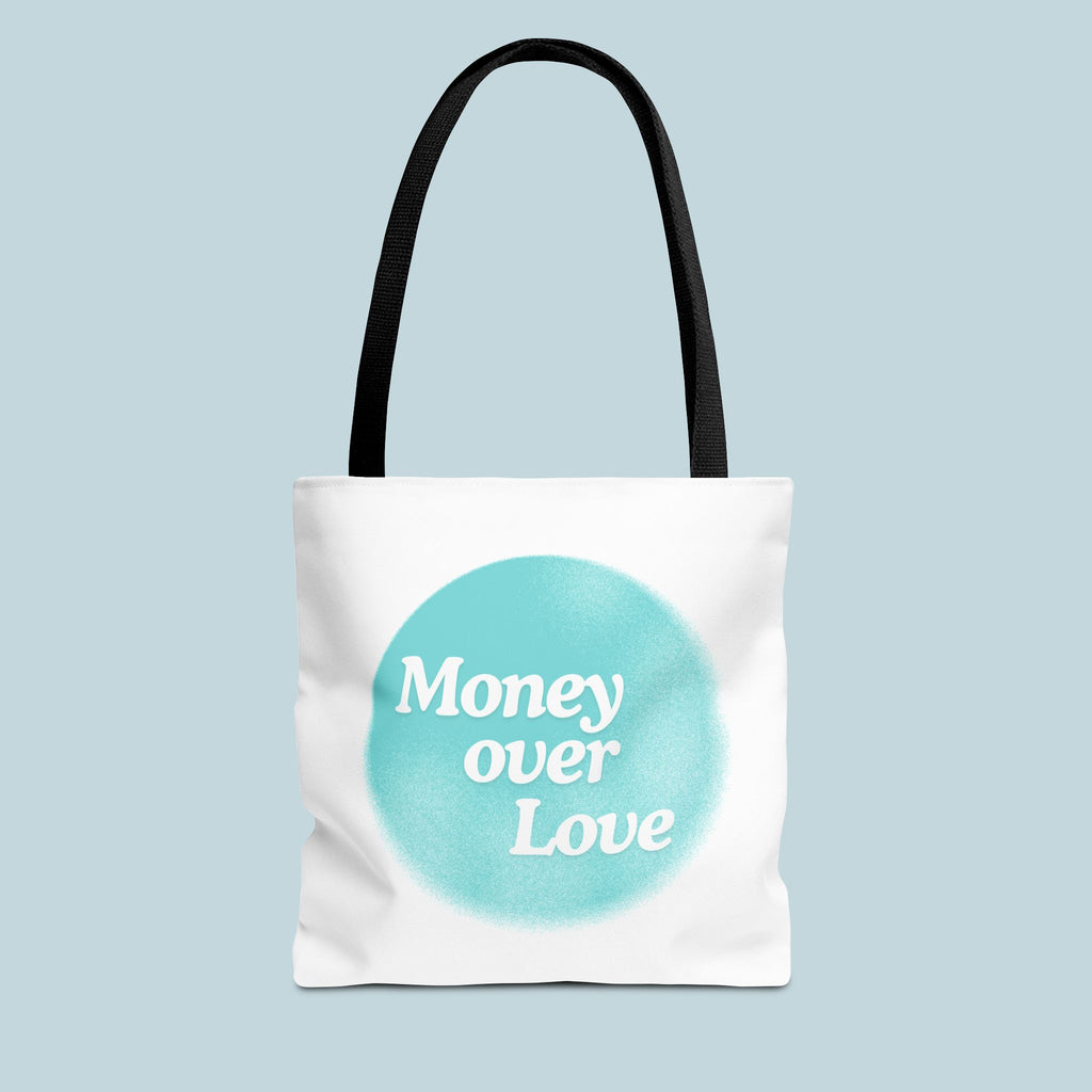 Money Over Love Tote Bag