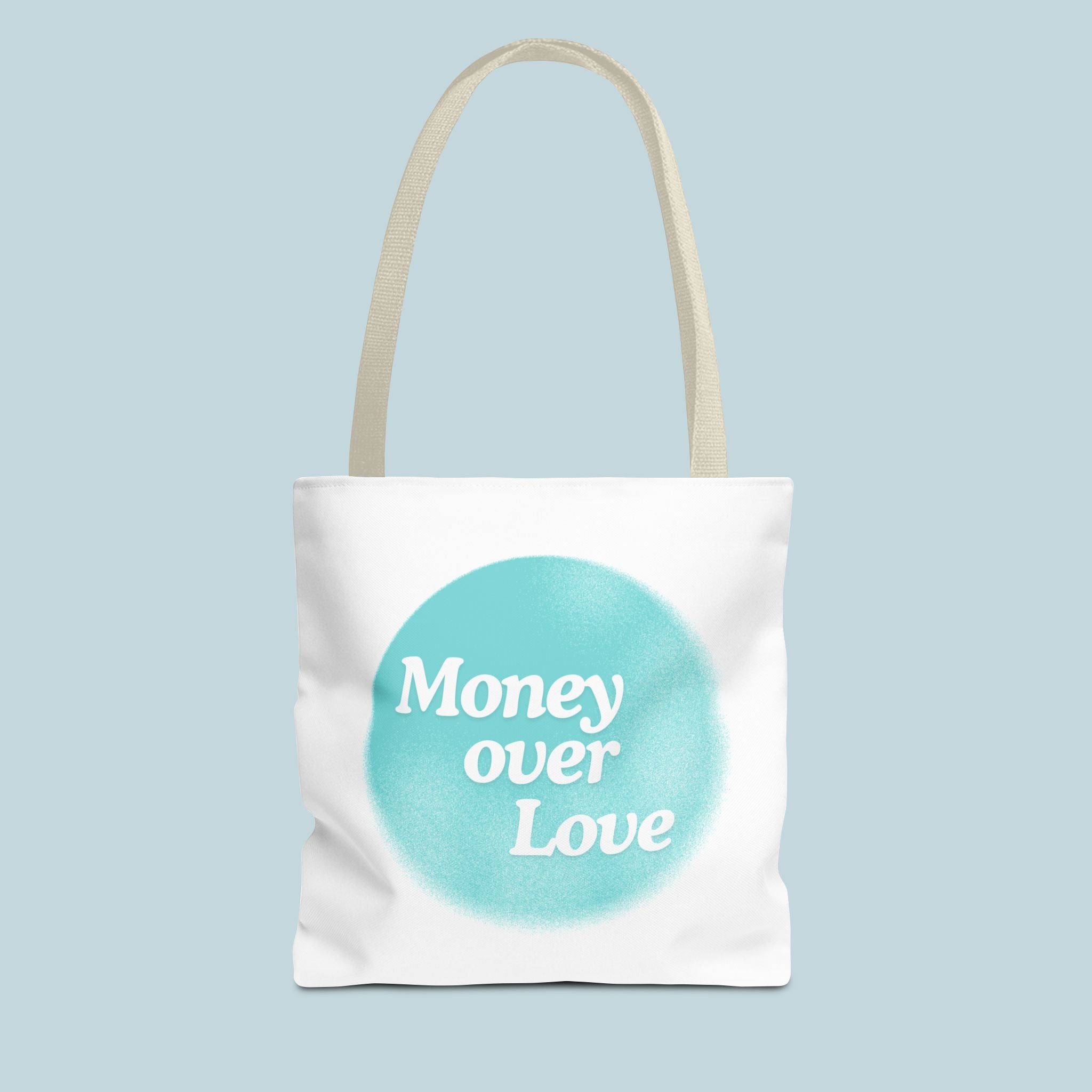 Money Over Love Tote Bag