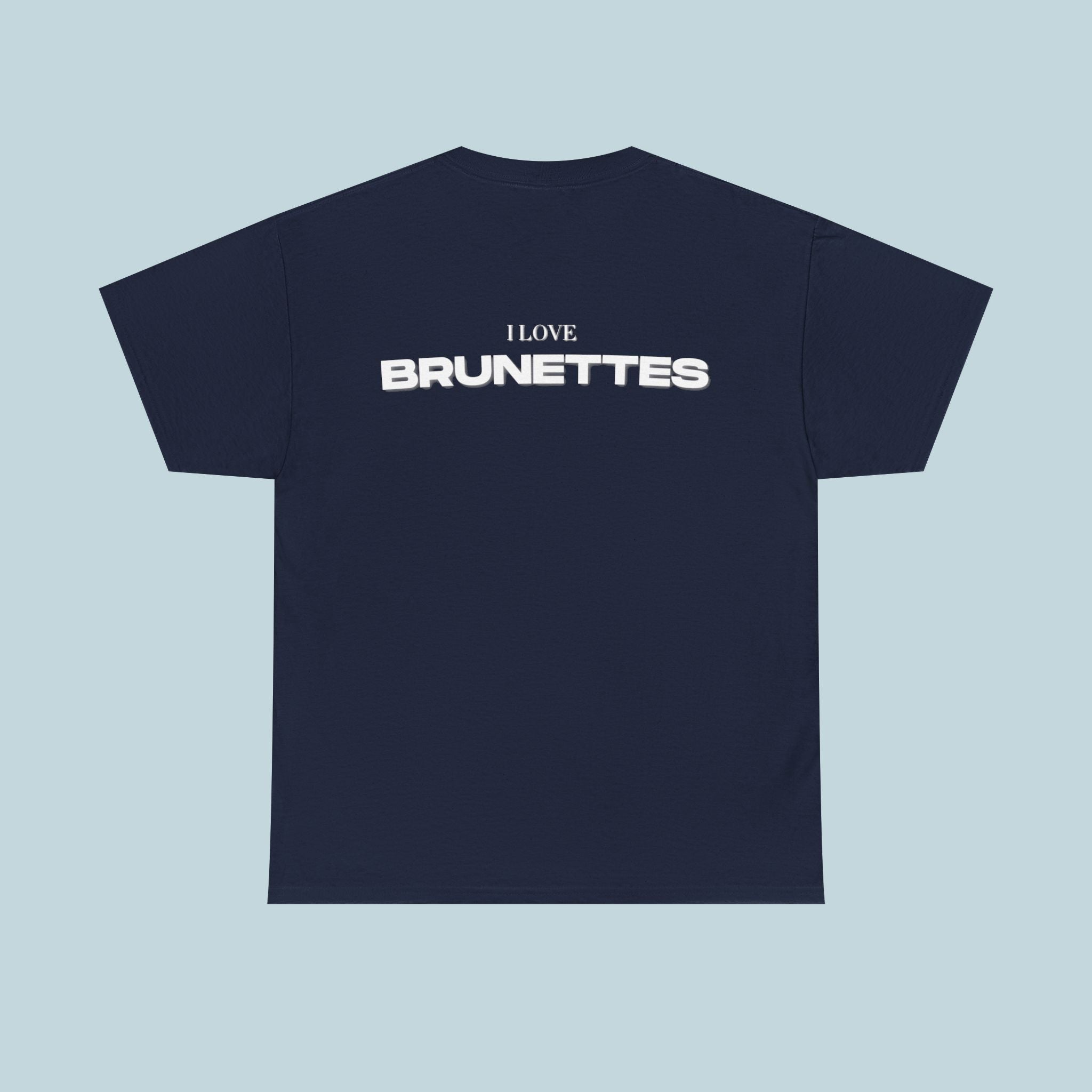 I Love Brunettes