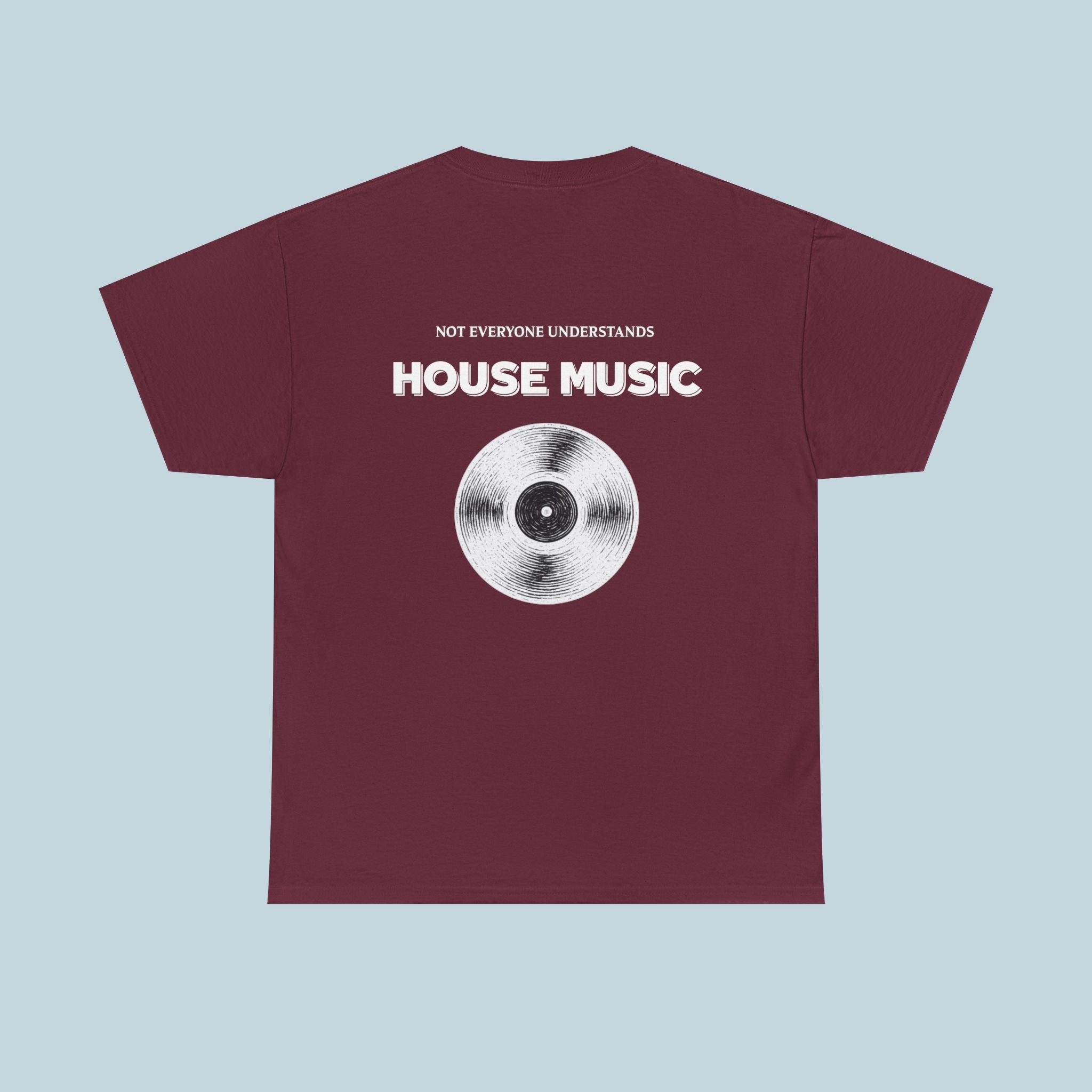 Not Everyone Understands House Music