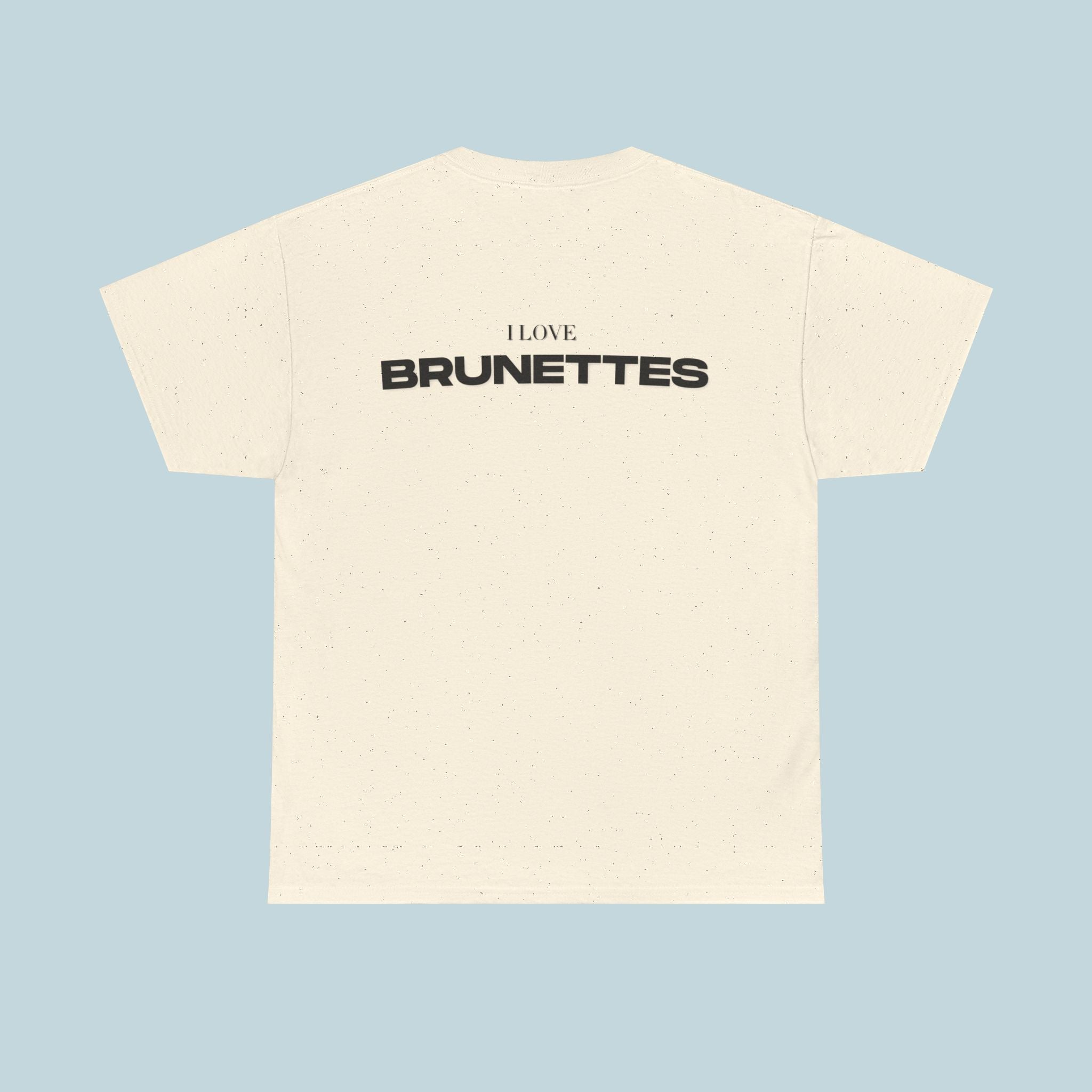 I Love Brunettes