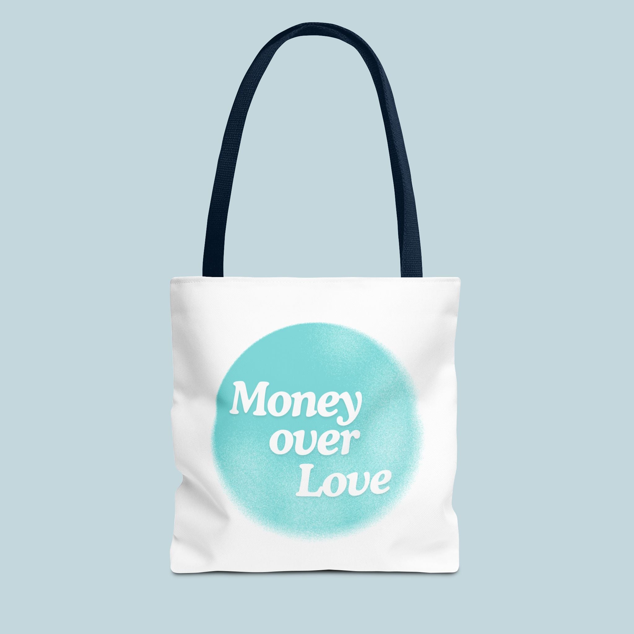 Money Over Love Tote Bag