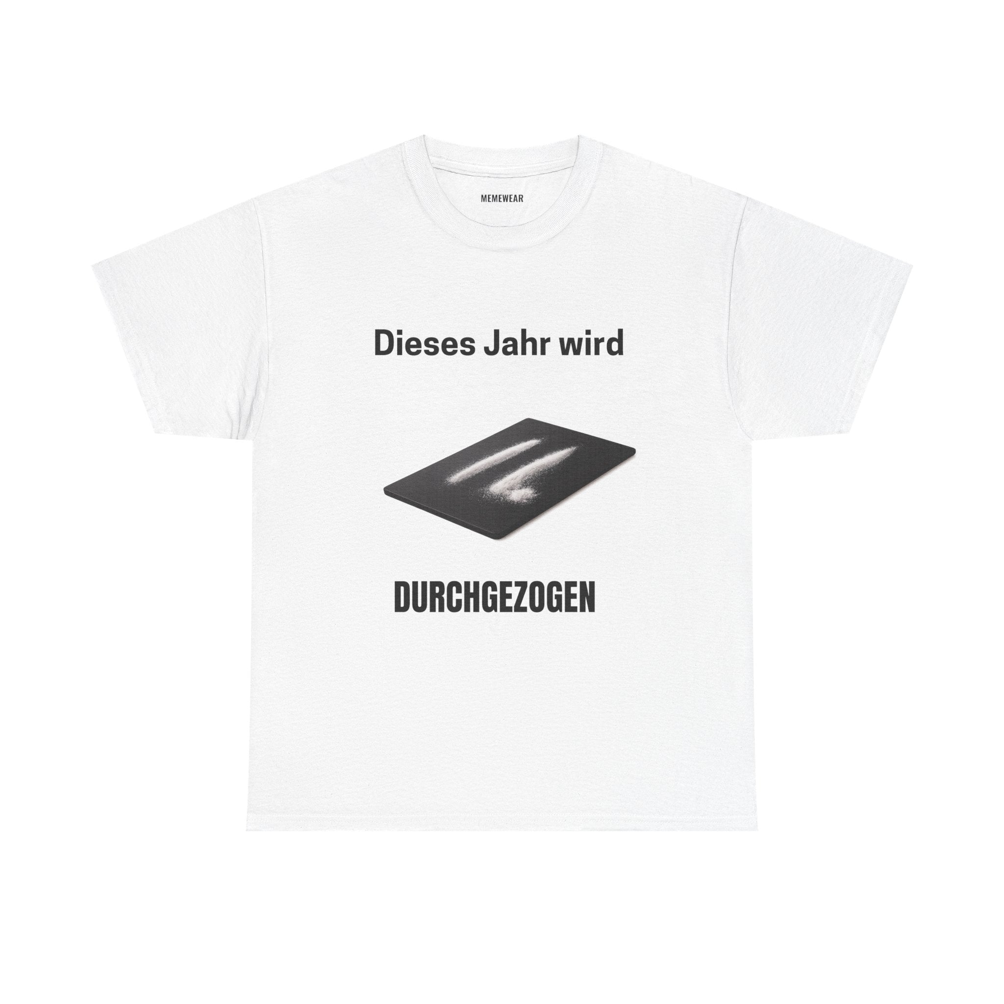 Dieses Jahr wird durchgezogen | Hell