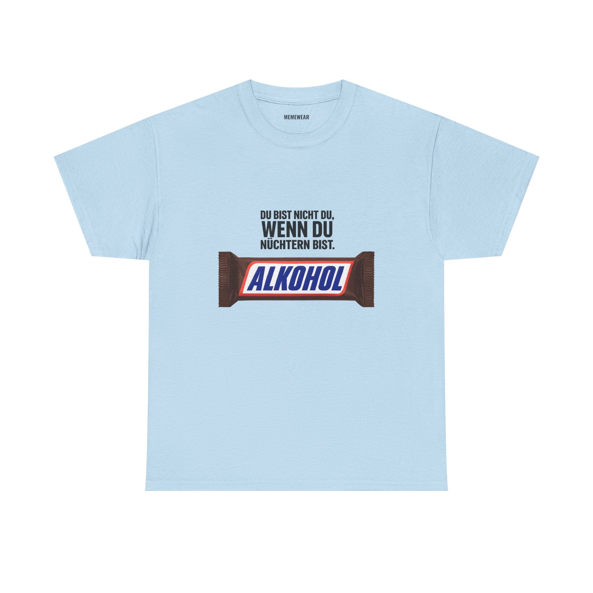 Du bist nicht du wenn du nüchtern bist | Hell