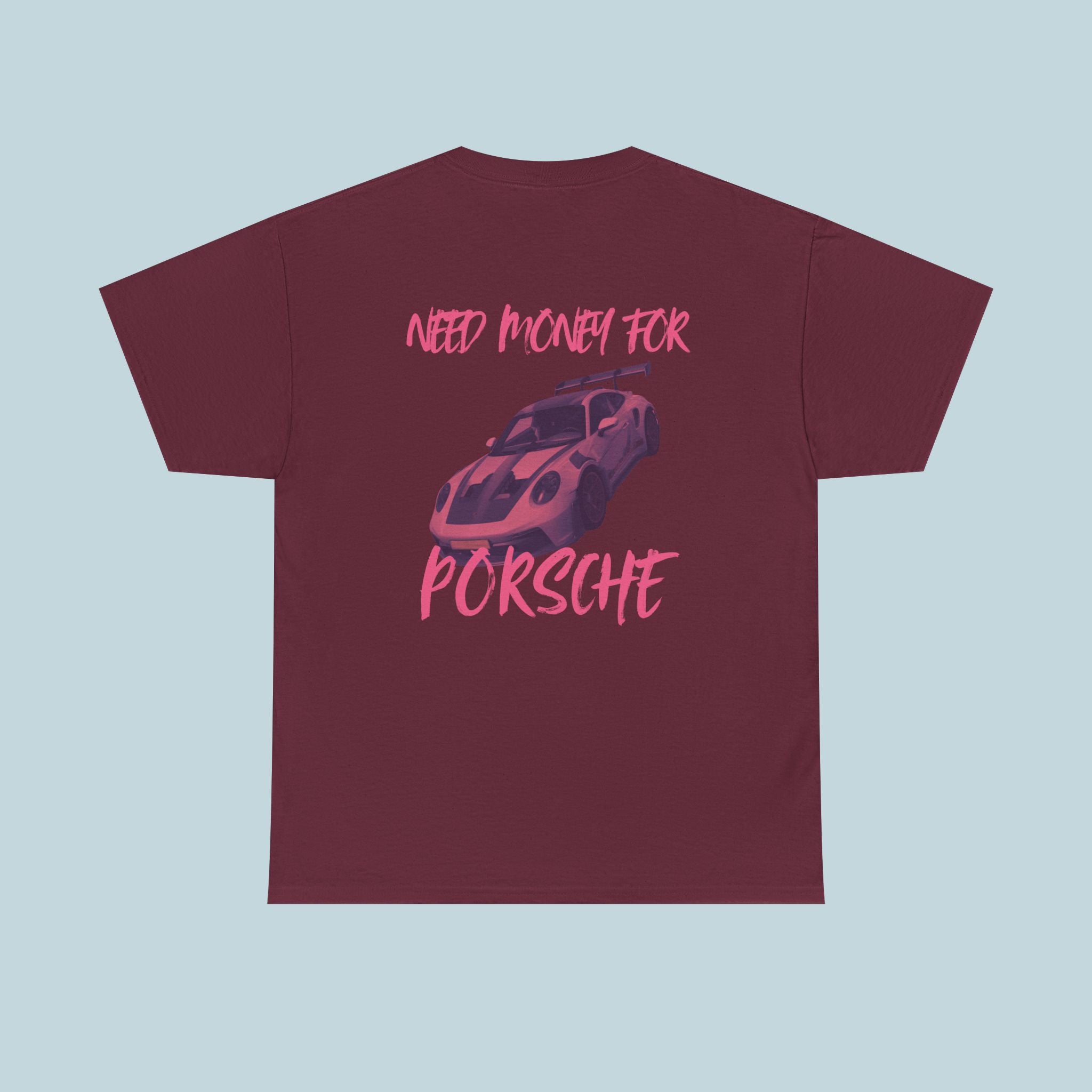 Need Money for Porsche / Pink