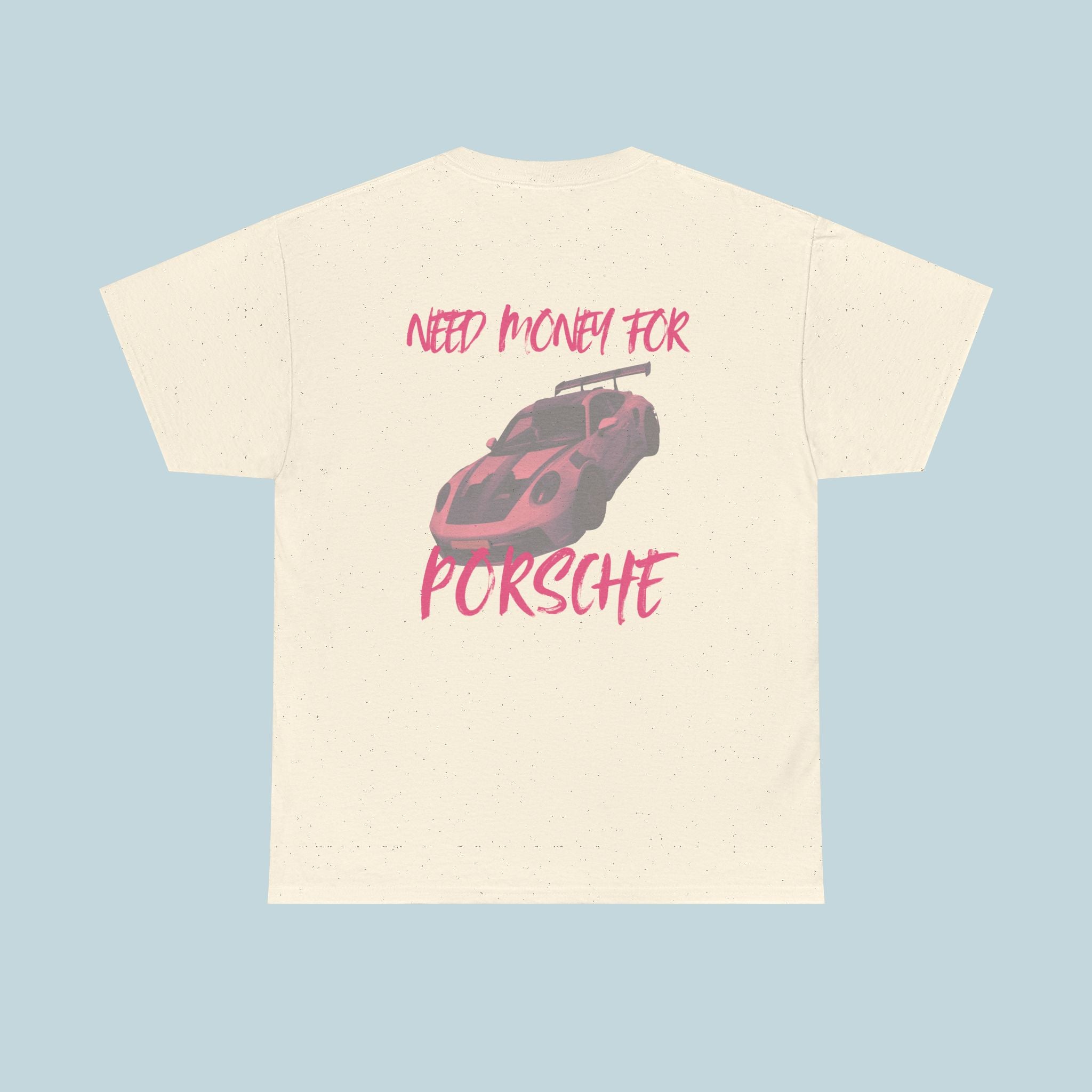 Need Money for Porsche / Pink