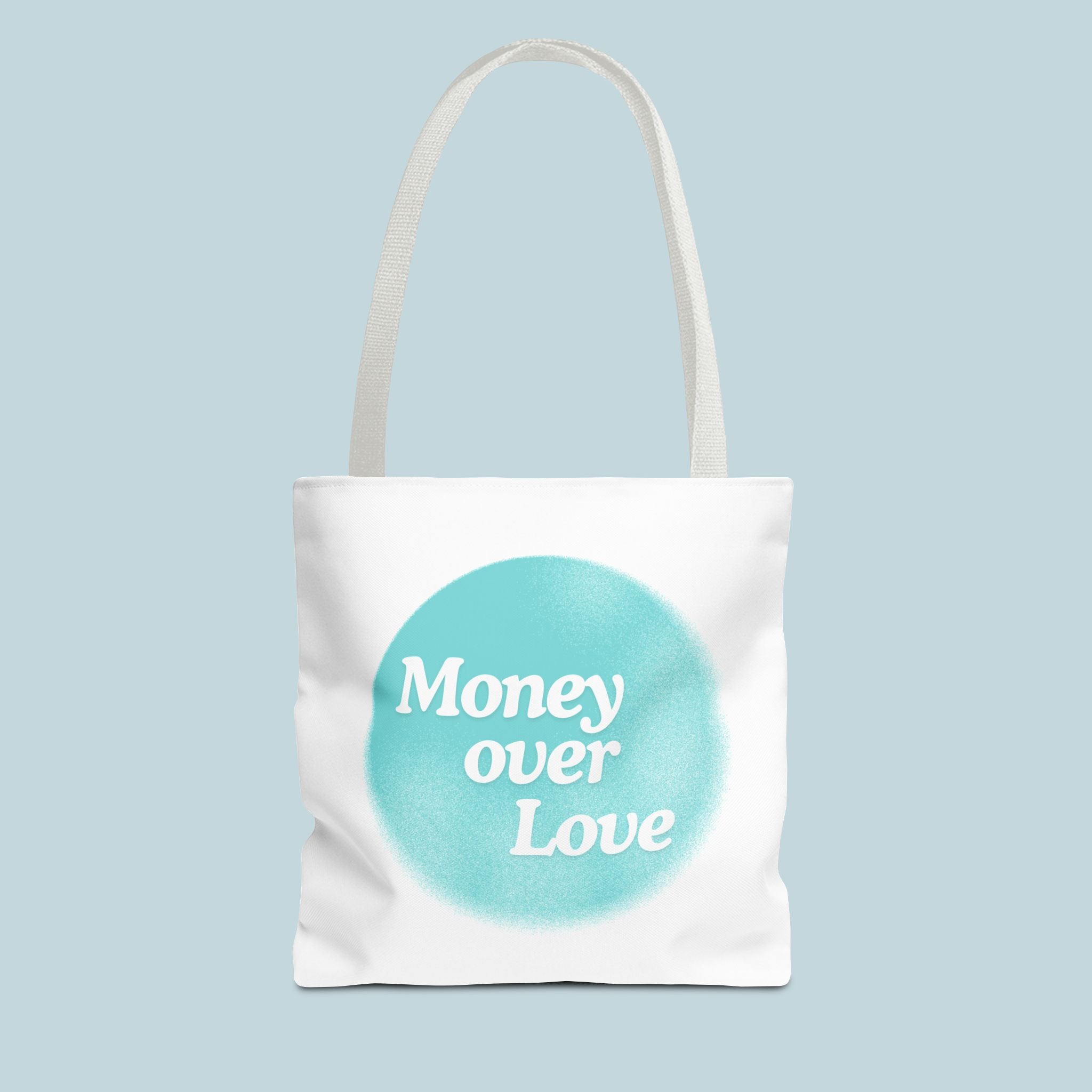 Money Over Love Tote Bag